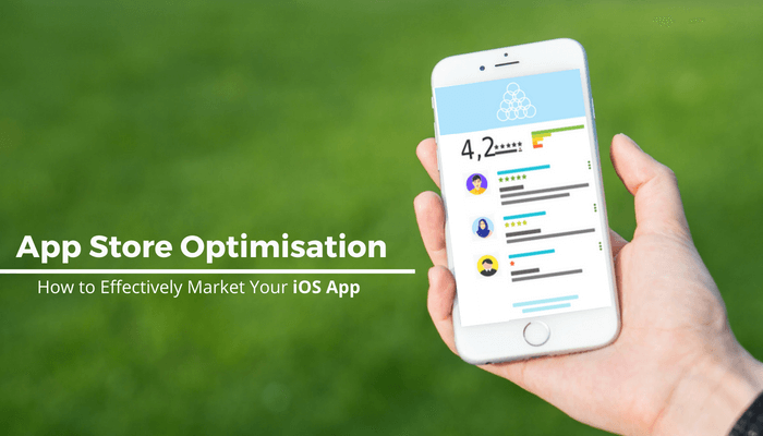 App Store Optimisation: How to Effectively Market Your iOS App