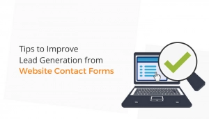 Tips to improve lead generation from contact forms