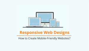 Responsive Web Designs: How to create responsive web designs?